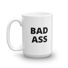 BAD ASS Mug