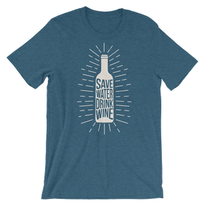 Save Water Drink Wine Short-Sleeve Unisex T-Shirt