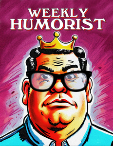Weekly Humorist Magazine: Issue 316