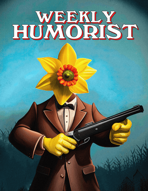 Weekly Humorist Magazine: Issue 332