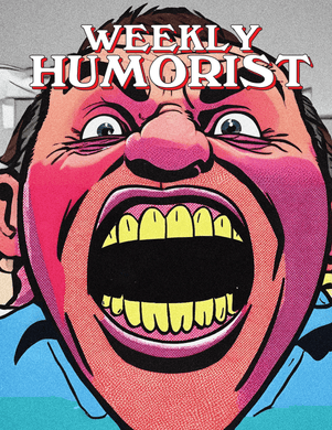 Weekly Humorist Magazine: Issue 368