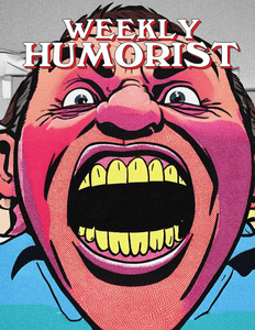 Weekly Humorist Magazine: Issue 368