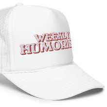 Weekly Humorist Retro Foam trucker hat