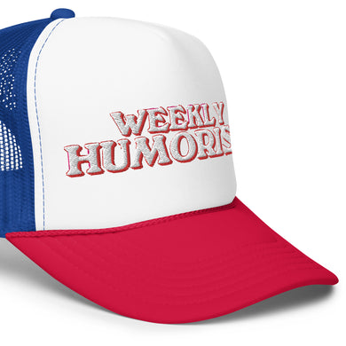 Weekly Humorist Retro Foam trucker hat