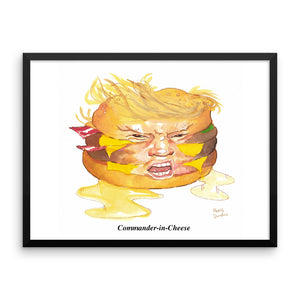 Trumpburger 'Commander-in-Cheese' Framed poster