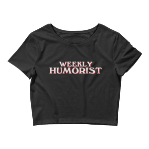 Weekly Humorist Women’s Crop Top