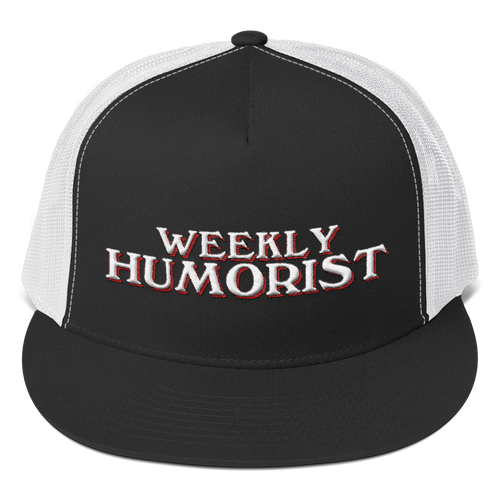 Weekly Humorist Trucker Cap