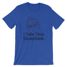 'I Take Your Question' Robert Mueller Short-Sleeve Unisex T-Shirt