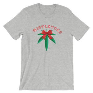 Mistletoke Holiday Short-Sleeve Unisex T-Shirt