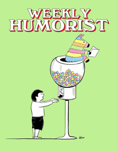 Weekly Humorist Magazine: Issue 224